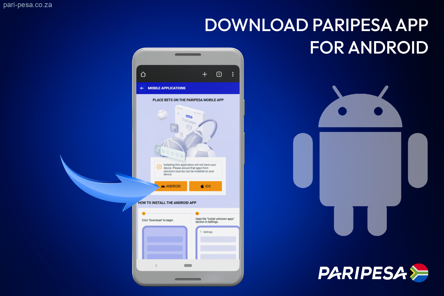 To get the Paripesa app for Android, simply tap the Android label once more